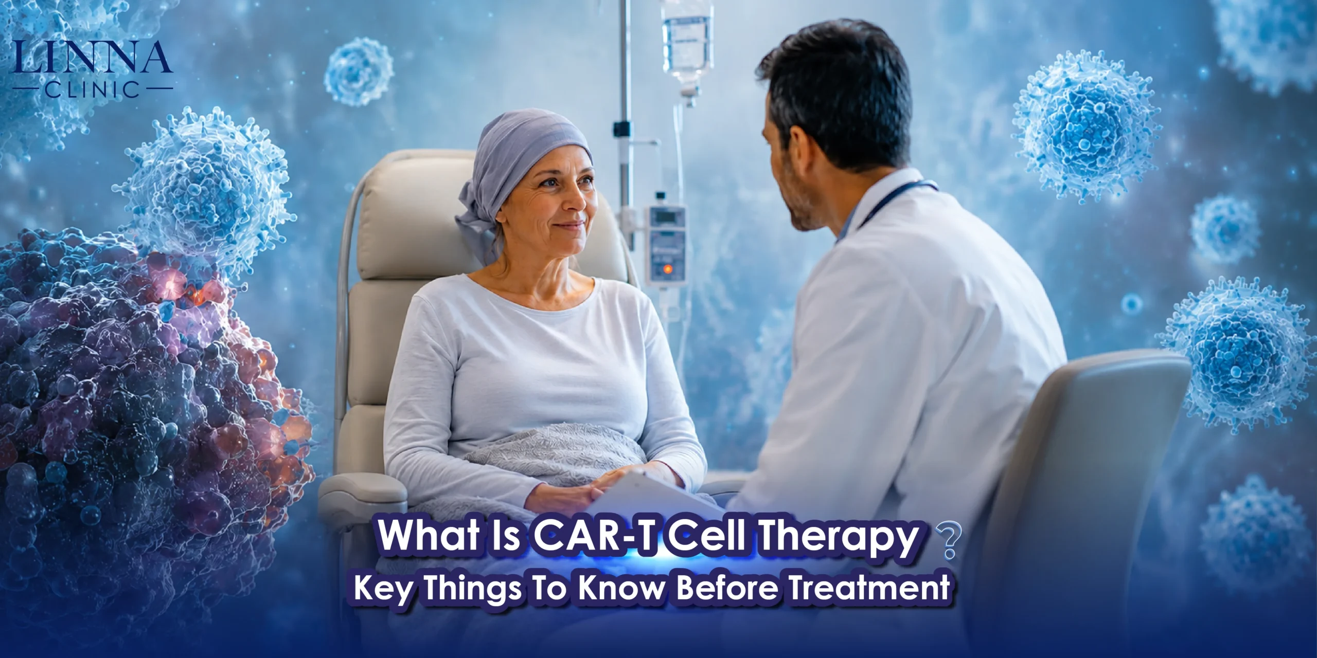 CAR-T Cell Therapy คืออะไร? ช่วยรักษาโรคมะเร็งได้จริงหรือไม่ เหมาะกับใคร? รวมข้อมูลที่ควรรู้ก่อนทำ