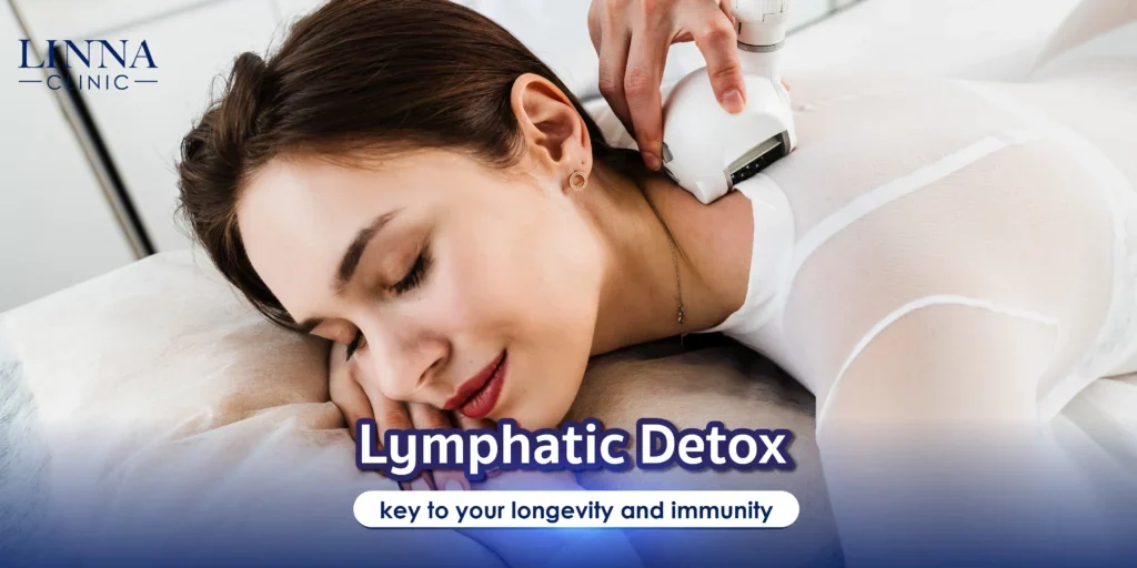 Lymphatic Drainage: أحد المفاتيح المهمة لـLongevity ودعم جهاز مناعي صحي